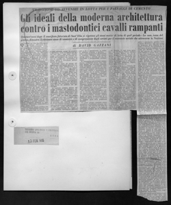 TRADIZIONE ED AVVENIRE IN LOTTA PER I PAESAGGI DI CEMENTO - Gli ideali della moderna architettura contro i mastodontici cavalli rampanti - Quarant'anni dopo il manifesto futurista di Sant'Elia si ripetono gli stessi motivi di lotta di quel periodo - La casa, tema del giorno, dimostra il ritrovato senso di umanità e di comprensione degli artisti per il momento sociale che attraversa la Nazione, sta in INCONTRO (POLITICO E CULTURALE) - periodico