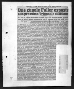 VERSO UNA RIVOLUZIONE EDILIZIA? - Due cupole Fuller esposte alla prossima Triennale di Milano - Esse sono di continuo perfezionate allo scopo che la loro struttura contenga il massimo spazio ed offra la maggior resistenza sia verso la pressione interna che quella esterna, sta in IL RESTO DEL CARLINO - quotidiano