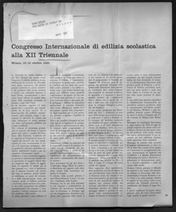 Congresso Internazionale di edilizia scolastica alla XII Triennale - L'edilizia scolastica italiana prima del piano decennale - Apertura del dibattito: per una pedagogia dell'ambiente, sta in CASABELLA - periodico