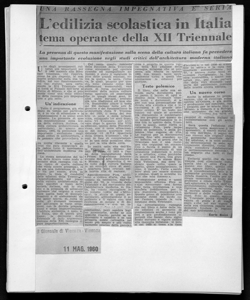 UNA RASSEGNA IMPEGNATIVA E SERIA - L'edilizia scolastica in Italia tema operante della XII Triennale - La presenza di questa manifestazione sulla scena della cultura italiana fa prevedere una importante evoluzione negli studi critici dell'architettura moderna italiana, sta in IL GIORNALE DI VICENZA - quotidiano