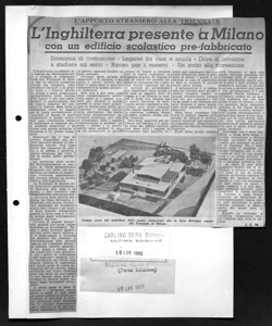 L'APPORTO STRANIERO ALLA TRIENNALE - L'Inghilterra presente a Milano con un edificio scolastico pre-fabbricato - Economia di costruzione - Legame fra casa e scuola - Dove si comincia a studiare sul serio - Riposo per i maestri - Un invito alla ricreazione, sta in CARLINO SERA - quotidiano