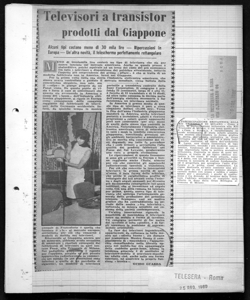 Televisori a transistor prodotti dal Giappone - Alcuni tipi costano meno di 30 mila lire - Ripercussioni in Europa - Un'altra novità, il teleschermo perfettamente rettangolare, sta in TELESERA - quotidiano
