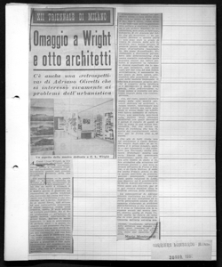XII TRIENNALE DI MILANO - Omaggio a Wright e otto architetti - C'è anche una <<retrospettiva>> di Adriano Olivetti che si interessò vivamente ai problemi dell'urbanistica, sta in CORRIERE LOMBARDO - quotidiano