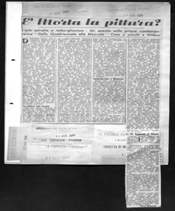 È morta la pittura? - L'arte astratta si imborghesisce - Un quesito sulla pittura contemporanea - Dalla Quadriennale alla Biennale - Case e scuole a Milano, sta in LA TRIBUNA DEL MEZZOGIORNO / LA GAZZETTA DI PARMA / GAZZETTA DELL'EMILIA / MESSAGGERO VENETO / VOCE ADRIATICA / LA PROVINCIA / IL PICCOLO SERA / GAZZETTA DI MANTOVA / GAZZETTA DI REGGIO / UNIONE SARDA - Quotidiano