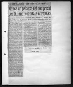 UNA CANDIDATURA NON TRAMONTA - Manca un palazzo dei congressi per Milano <<capitale europea>>, sta in CORRIERE LOMBARDO - quotidiano