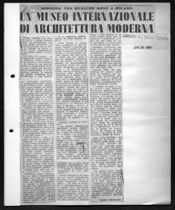 SORGERÀ TRA QUALCHE MESE A MILANO - UN MUSEO INTERNAZIONALE DI ARCHITETTURA MODERNA, sta in CORRIERE DEL GIORNO - quotidiano