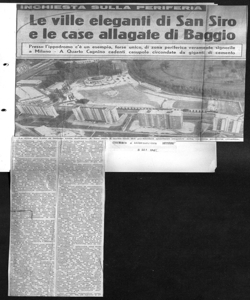 INCHIESTA SULLA PERIFERIA - Le ville eleganti di San Siro e le case allagate di Baggio - Presso l'ippodromo c'è un esempio, forse unico, di zona periferica veramente signorile a Milano - A Quarto Cagnino cadenti casupole circondate da giganti di cemento, sta in CORRIERE D'INFORMAZIONE - quotidiano