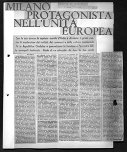 MILANO PROTAGONISTA NELL'UNITÀ EUROPEA - Con la sua ascesa la capitale morale d'Italia è divenuta il primo centro di irradiazione dei traffici, dei commerci e delle cultura occidentale - Fu la Repubblica Cisalpina a preconizzare la funzione e l'avvenire della metropoli lombarda - Storia di un miracolo che dura da due secoli, sta in NAZIONE SERA - quotidiano