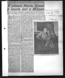 SCOMPARSA DI UN MAESTRO DELL'ARTE MODERNA - Il pittore Mario Sironi è morto ieri a Milano - Dopo le prime esperienze futuriste, fu uno dei fondatori di <<Novecento>> di cui divenne ben presto il caposcuola, sta in IL TELEGRAFO - quotidiano