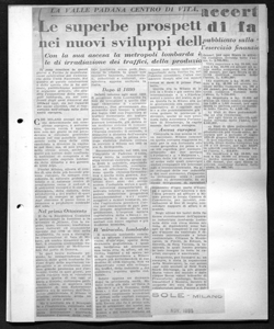 LA VALLE PADANA CENTRO DI VITA, DI CIVILTÀ, DI LAVORO - Le superbe prospettive di Milano nei nuovi sviluppi dell'unità europea - Con la sua ascesa la metropoli lombarda è divenuta punto fondamentale di irradiazione dei traffici, della produzione e della cultura occidentale, sta in IL SOLE - quotidiano