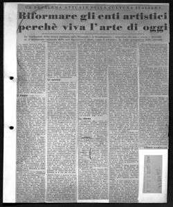 UN PROBLEMA ATTUALE DELLA CULTURA ITALIANA - Riformare gli enti artistici perché viva l'arte di oggi - Le conclusioni della nostra inchiesta sulla Biennale e la Quadriennale - - Impedire che una << cricca >> determini il movimento culturale delle arti figurative e alteri, come è accaduto, la reale prospettiva delle correnti, sta in IL POPOLO DI MILANO - quotidiano