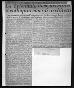 SETTANTA PROFESSIONISTI HANNO RIFIUTATO DI PARTECIPARE ALLA MANIFESTAZIONE MILANESE - La Triennale deve accettare il colloquio con gli architetti - Non è possibile insistere nell'esporre oggetti che invecchiano d'anno in anno al solo scopo di mantenere una 