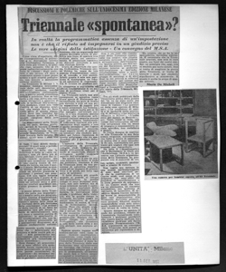 DISCUSSIONI E POLEMICHE SULL'UNDICESIMA EDIZIONE MILANESE - Triennale <<spontanea>>? - In realtà la programmatica assenza di un'impostazione non è che il rifiuto ad impegnarsi in un giudizio preciso - Le vere origini della istituzione - Un convegno del M.S.A., sta in L'UNITÀ - quotidiano