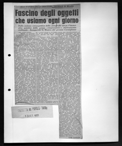 ALLA SCOPERTA DELLA UNDICESIMA TRIENNALE DI MILANO - Fascino degli oggetti che usiamo ogni giorno - Dalla sezione retrospettiva della fotografia sorge l'immagine patetica della prima <<impressione>> storicamente realizzata - Inaugurata la Mostra del premio Cornigliano, sta in GAZZETTA DEL POPOLO - quotidiano