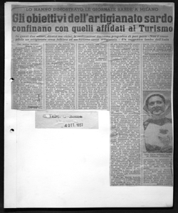 LO HANNO DIMOSTRATO LE GIORNATE SARDE A MILANO - Gli obiettivi dell'artigianato sardo confinano con quelli affidati al Turismo - In questi due settori, diversi ma vicini, le realizzazioni dovranno progredire di pari passo - Non è concepibile un artigianato senza folklore ed un turismo senza artigianato - Un suggestivo lembo dell'Isola, sta in IL TEMPO - quotidiano