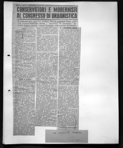 CONSERVATORI E MODERNISTI AL CONGRESSO DI URBANISTICA - Il moderno non lega con l'antico, dice il professor Pane, perché irrimediabilmente brutto - Questione di sensibilità, afferma Roberto Papini, citando l'esempio della stazione di Firenze, sta in LA NAZIONE - quotidiano