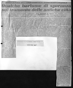 PROCESSO ALL'URBANISTICA CONTEMPORANEA - Qualche barlume di speranza sul tramonto delle antiche città - Un congresso internazionale, organizzato dalla Triennale di Milano, ha espresso una esplicita condanna di certi insani criteri di 