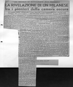 UN SECOLO DI FOTOGRAFIA ALLA TRIENNALE - LA RIVELAZIONE DI UN MILANESE frai i pionieri della camera oscura - Si tratta dello xilografo Luigi Sacchi i cui notevolissimi meriti nel campo del paesaggio e del ritratto erano rimasti finora ignorati, sta in CORRIERE DELLA SERA - quotidiano