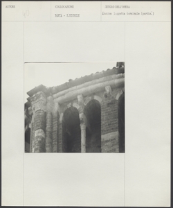 Pavia - Basilica di San Michele Maggiore - Abside - Loggetta terminale