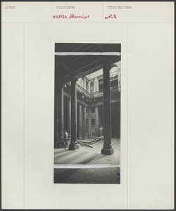 Vicenza - Municipio - Cortile - Edificio Archhitettonico