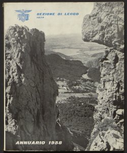 Annuario ... / Club alpino italiano, Sezione di Lecco