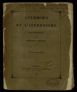 Averroes et l'averroisme : essai historique / par Ernest Renan
