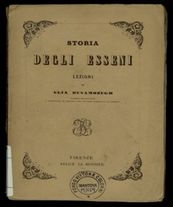 Storia degli esseni : lezioni / di Elia Benamozegh