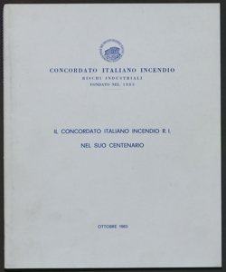 Concordato italiano incendio R.I. nel suo centenario / a cura di Sergio Urbani