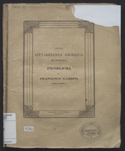 Della cittadinanza giudaica in Europa : problema di Francesco Gambini astigiano