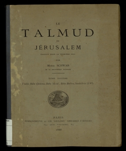 Le Talmud de Jerusalem / traduit pour la première fois par Moise Schwab