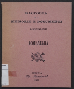 Raccolta di memorie e documenti risguardanti Acquanegra