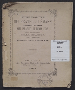 Lettere esortatorie dei Fratelli Lémann sacerdoti leonesi agli israeliti di buona fede sulla dissoluzione della Sinagoga e sulla questione dell'autorità