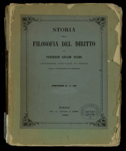 Storia della filosofia del diritto / di Federico Giulio Stahl ; tradotta da Pietro Torre ed annotata da Raffaele Conforti