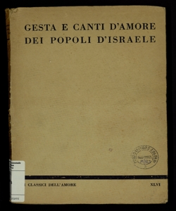 Il bacio : gesta e canti d'amore dei popoli d'Israele