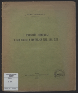 I prestiti comunali e gli ebrei a Matelica nel sec. 13. / Gino Luzzatto