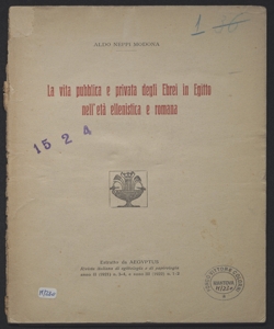 Vita pubblica e privata degli Ebrei in Egitto nell'età ellenistica e romana / Aldo Neppi Modona