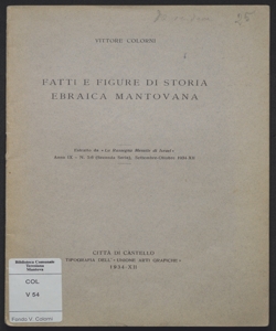 Fatti e figure di storia ebraica mantovana / Vittore Colorni