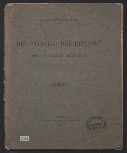 Del libello del ripudio nella legge mosaica / Leopoldo De Feis