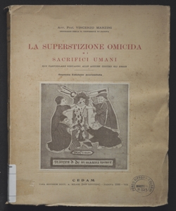 La superstizione omicida e i sacrifici umani con particolare riguardo alle accuse contro gli ebrei / Vincenzo Manzini