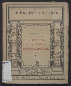 La vecchia e la nuova Internazionale : conferenza / A. Groppali