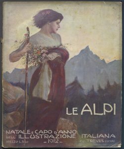 Le Alpi : Natale e capo d'anno dell'Illustrazione italiana, 1911-1912